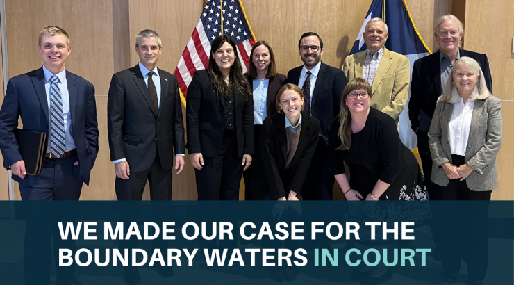 We just made our case for the Boundary Waters in court