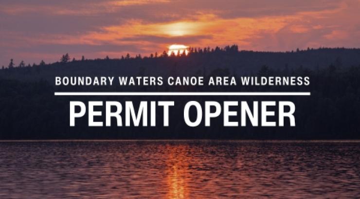 BWCA Permit Opener