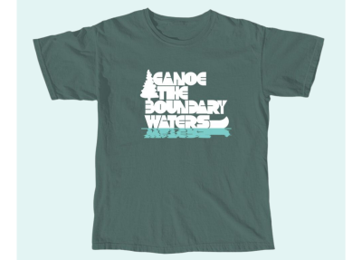 green tshirt with white text and canoe that says canoe the Boundary Waters