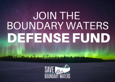 Join the new Boundary Waters Defense Fund